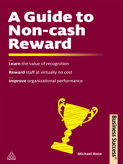 Title details for A Guide to Non-Cash Reward by Michael Rose - Available